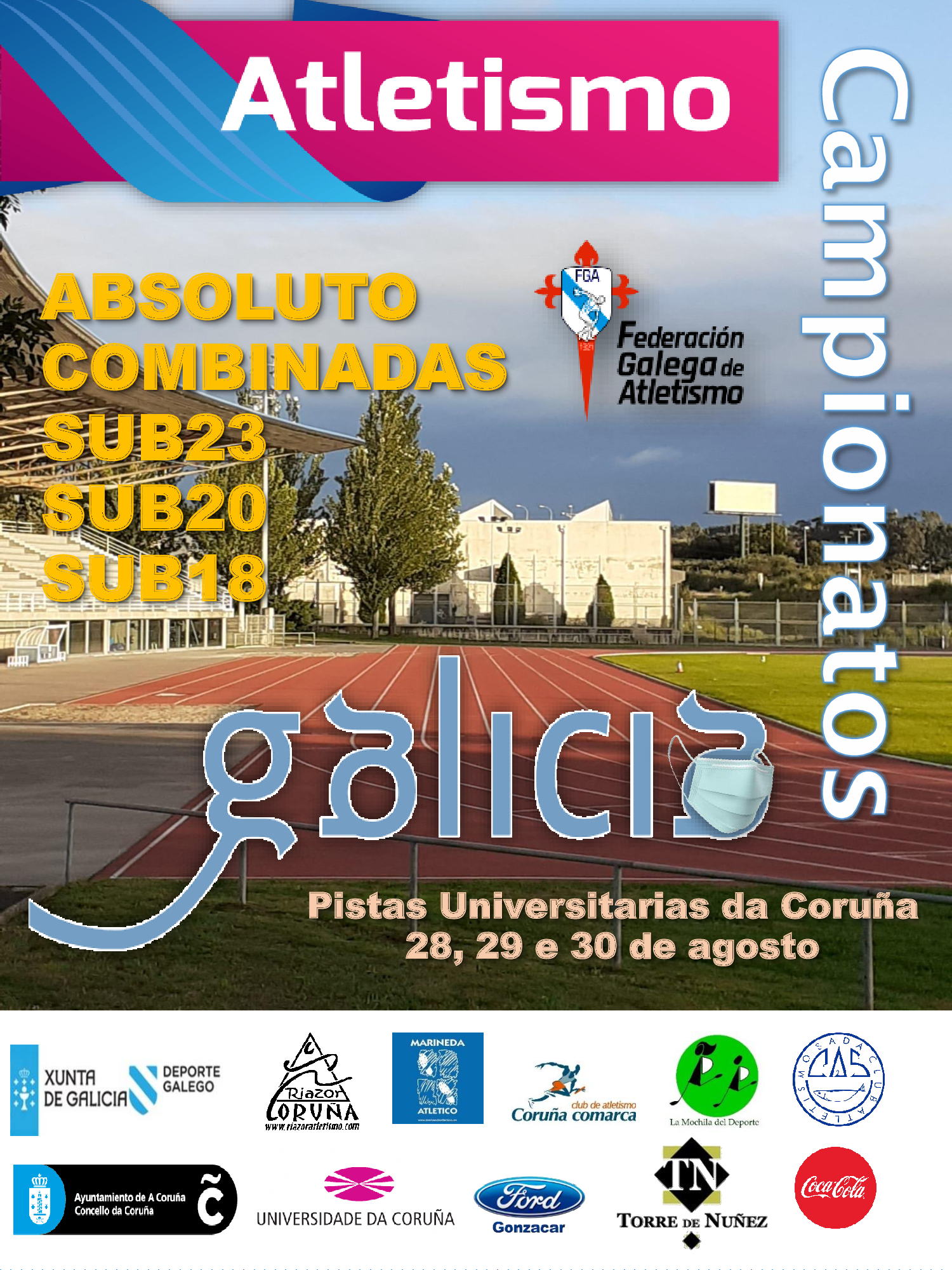 LXXXVII Campionato de Galicia Absoluto Masculino – LIII Campionato de Galicia Absoluto Feminino, Sub 18, Sub 20, Sub 23 e Probas Combinadas en Pista ao Aire Libre