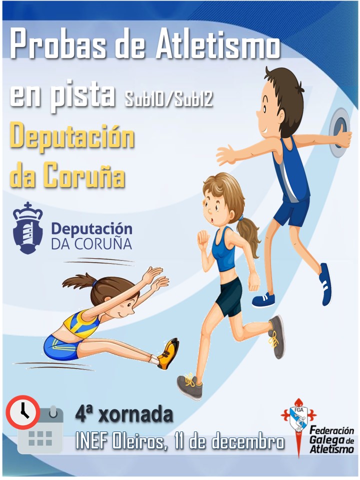 IV Xornada. Probas de Atletismo en Pista Deputación da Coruña